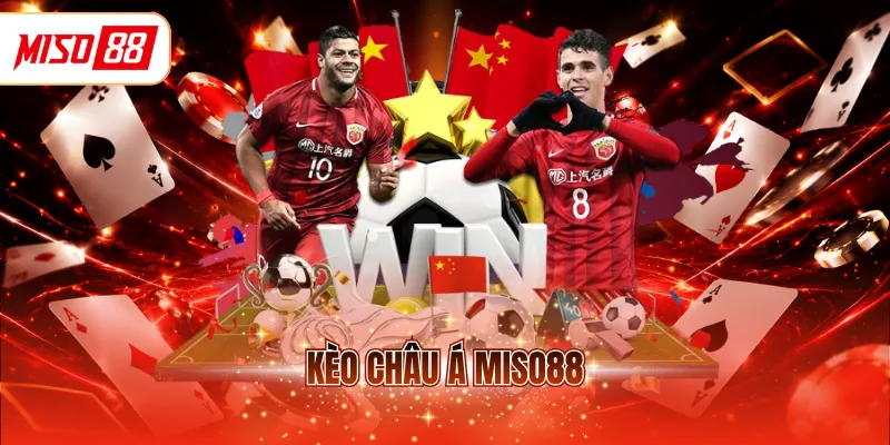 Kèo châu Á MISO88
