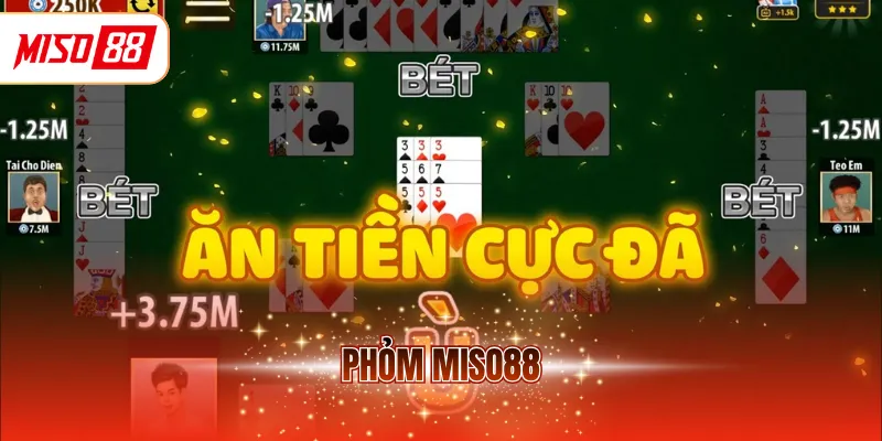 Phỏm MISO88